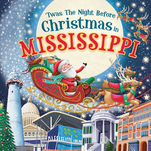 'Twas The Night before Christmas In Mississippi